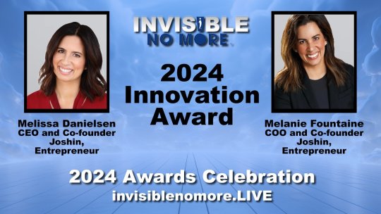 Melissa Danielson & Melanie Fountaine of Joshin – 2024 IDA Innovation Award - Invisible No More – Episode 8
