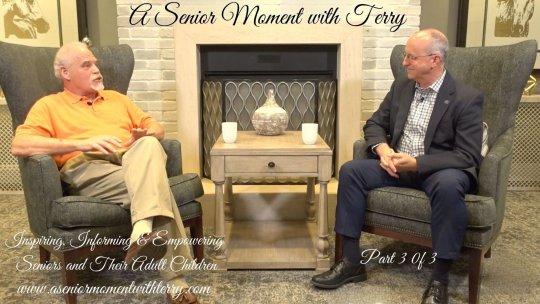 A Senior Moment with Terry: Oasis Senior Advisors - Episode 3 (Part 3)