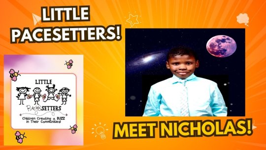 Little PACEsetters: Meet Nicholas! - Episode 3