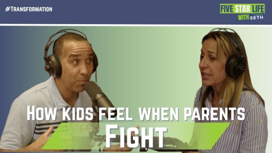 5 Star Life: How Do Your Kids React When You Fight? They Take It On Heavier Than You Think! - Episode 10