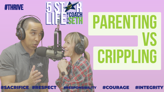 5 Star Life: The One Response to Failure That Stops Your Child From Succeeding - With Coach Mia - Episode 28