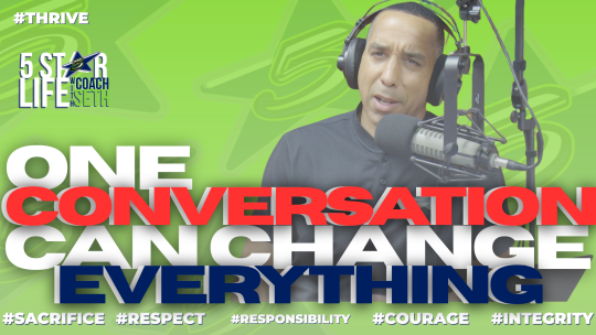 5 Star Life:  The Conversation That Could Change Your Child's Life | With Coach Seth - Episode 43