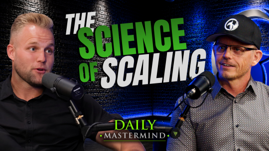 The Daily Mastermind - The Science of Scaling with Blake Erickson