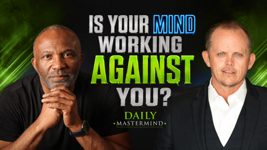 The Daily Mastermind - Reprogramming the Subconscious Mind With Curtis McCollum
